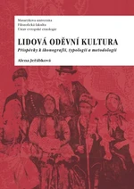 Lidová oděvní kultura - Alena Jeřábková - e-kniha