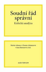 Soudní řád správní - Martin Adamec, Zuzana Adamusová, Jana Balounová