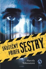 Skutečný příběh sestry - Marcela Vohnoutová