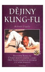 Dějiny Kung-fu - Robert Urgela