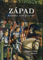 Západ - Kronika naší kultury - Vladimír Chlup