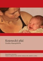 Kojenecký pláč - Zuzana Masopustová