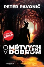 O mŕtvych len v dobrom - Peter Pavonič