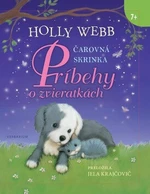 Čarovná skrinka Príbehy o zvieratkách - Holly Webová