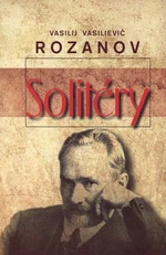 Solitéry - Vasilij Vasilievič Rozanov