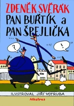 Pan Buřtík a pan Špejlička - Zdeněk Svěrák