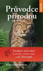 Průvodce přírodou na výlety - Frank Hecker, Katrin Heckerová