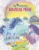 Ráj jednorožců - Kouzelné přání - Blumová Anna