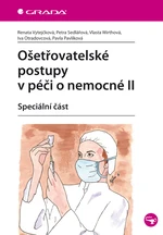 Kniha: Ošetřovatelské postupy v péči o nemocné II od Vytejčková Renata