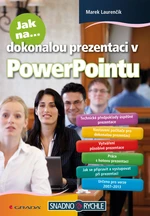 Kniha: Jak na dokonalou prezentaci v PowerPointu od Laurenčík Marek