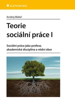 Teorie sociální práce I, Mátel Andrej