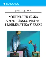 Soudně lékařská a medicínsko-právní problematika v praxi, Štefan Jiří