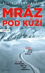 Kniha: Mráz pod kůží od Reynoldsová Allie