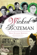 Wicked Bozeman