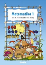 Matematika pro 1. ročník ZŠ - 1. díl