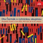 Ota Čermák s rytmickou skupinou – Houpačka - Prosím o tvou lásku / Alfa-Lipsi - Bu bu bu calypso