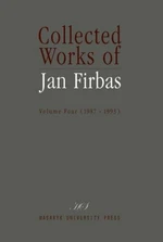 Collected Works of Jan Firbas: Volume Four (1987-1993) - Miroslav Černý