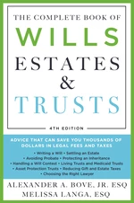 The Complete Book of Wills, Estates & Trusts (4th Edition)