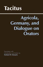 Agricola, Germany, and Dialogue on Orators