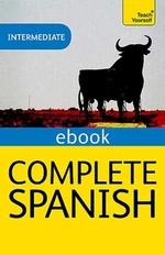 Complete Spanish (Learn Spanish with Teach Yourself)