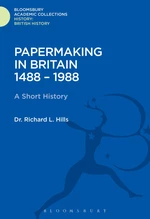 Papermaking in Britain 1488-1988