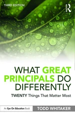 What Great Principals Do Differently