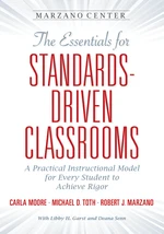 The Essentials for Standards-Driven Classrooms