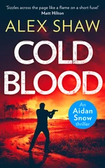 Cold Blood (An Aidan Snow SAS Thriller, Book 1)