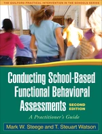 Conducting School-Based Functional Behavioral Assessments, Second Edition