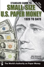 Standard Guide to Small-Size U.S. Paper Money