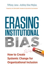 Erasing Institutional Bias