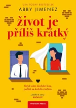 Život je příliš krátký - Abby Jimenez