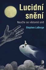 Lucidní snění - Stephen LaBerge