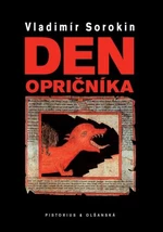 Den opričníka - Vladimír Sorokin - e-kniha