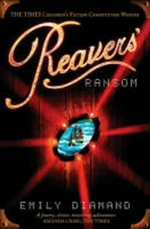 Reavers´ Ransom - Emily Diamand