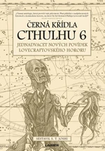 Černá křídla Cthulhu 6 - S.T. Joshi - e-kniha