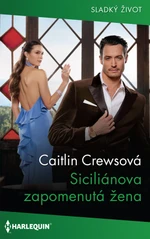 Siciliánova zapomenutá žena - Caitlin Crewsová - e-kniha