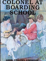 The Little Colonel at Boarding School