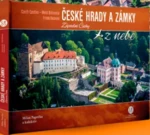 České hrady a zámky z nebe Západní Čechy