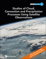 Studies Of Cloud, Convection And Precipitation Processes Using Satellite Observations