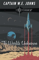 To Worlds Unknown