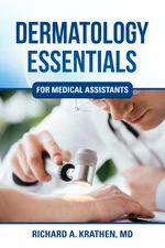 Dermatology Essentials for Medical Assistants