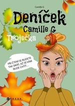 Deníček Camille G: Troječka - Camille G - e-kniha