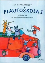 Kvapil-Kvapilová Flautoškola 1 Noty