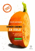 Vyměň chemii za jídlo, Batorová Julita