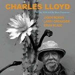 Charles Lloyd – The Sky Will Still Be There Tomorrow CD