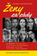 Ženy za zády - Partnerky slavných sportovců - Intimní rozhovory - Anna Stroganová, Kateřina Tůmová