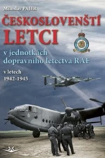 Českoslovenští letci v jednotkách dopravního letectva RAF v letech 1942–1945 - Miloslav Pajer