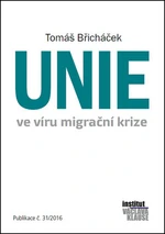 Unie ve víru migrační krize - Tomáš Břicháček