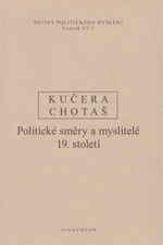 Dějiny politického myšlení III/2 - Rudolf Kučera, Jiří Chotaš